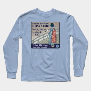 House of Blue Leaves Bar Long Sleeve T-Shirt